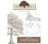 Hoya Hoya: The Annual Journal of the Wilderness Road Therapeutic Camping Association (Everett Lindstrom: a pioneer in the growth & development of therapeutic camping)