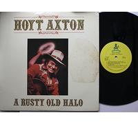HOYT AXTON - a rusty old halo LP