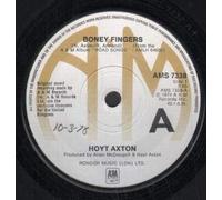 HOYT AXTON - BONEY FINGERS 7 INCH (7" VINYL 45) UK A&M 1974