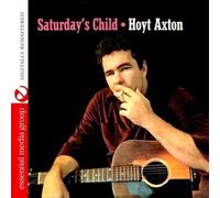 Hoyt Axton Saturday's Child (Digitally Remastered) (CD)