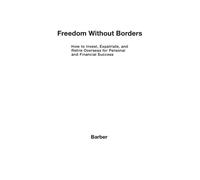 Hoyt L. Barber Freedom Without Borders (Copertina rigida)
