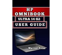 HP OmniBook Ultra 14 G2 User Guide: Master Setup, Configuration and Optimization