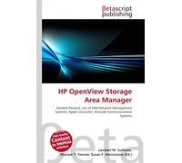 HP OpenView Storage Area Manager: Hewlett Packard, List of SAN Network Management Systems, Apple Computer, Brocade Communications Systems