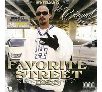 Hpg Presents - Mr. Criminal Favorite Street Disc