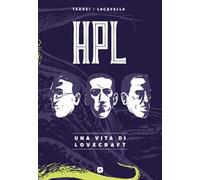 HPL. Una vita di Lovecraft