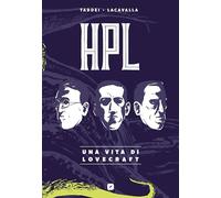 HPL. Una vita di Lovecraft