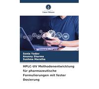 HPLC-UV Methodenentwicklung für pharmazeutische Formulierungen mit fester Dosierung