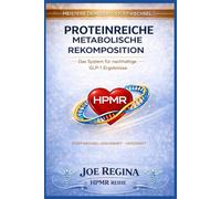HPMR - Proteinreiche Metabolische Rekomposition für GLP-1