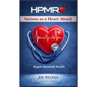 HPMR Serious as a Heart Attack