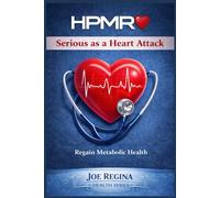 HPMR Serious as a Heart Attack