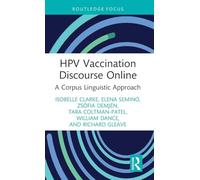 HPV Vaccination Discourse Online: A Corpus Linguistic Approach