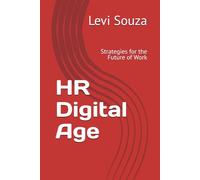 HR Digital Age: Strategies for the Future of Work