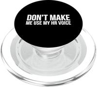 HR Funny - Non farmi usare la mia voce delle risorse umane PopSockets PopGrip per MagSafe