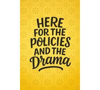 HR - Here for the Policies and the Drama: A Funny HR Notebook for Workplace Notes, Meetings, Office Realities and Gifts