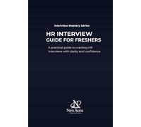 HR Interview Guide for Freshers: Interview Mastery Series - Freshers