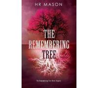 Hr Mason The Remembering Tree (Tascabile)