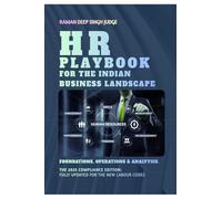 HR Playbook for the Indian Business Landscape: Foundations, Operations & Analytics.