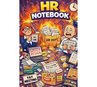 HR Survival Notebook - Hardcover Journal for Human Resources Professionals | 120 Pages for Meetings, Confidential Notes: A sarcastic office notebook ... teams | Perfect gift for HR department