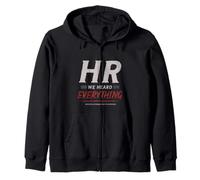 HR We Heard Everything Funny Human Resources Office Humor Felpa con Cappuccio