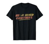 HR We Heard Everything Funny Human Resources Office Staff Maglietta