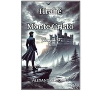 Hrabě Monte Cristo: Svazek 3