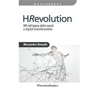 HRevolution. HR nell'epoca della social e digital trasformation