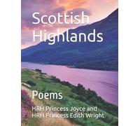 Hrh Prince Joe Duncan Wright Hrh Prince Charles Wri Scottish Highla (Tascabile)