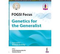 Hrishikesh D Pai Seetha Ramamurthy Pal V FOGSI Focus: Genetics for t (Tascabile)