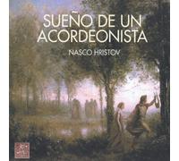 Hristov Nasco - Sueno De Un Acordeonista