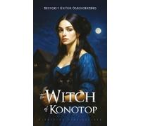 Hryhoriy Kvitka-Osnovyanenko The Witch of Konotop (Copertina rigida)