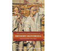 Hryhory Skovoro The Complete Correspondence of Hryhory Skovor (Copertina rigida)