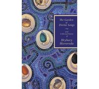 Hryhory Skovoro The Garden of Divine Songs and Collected Poetry of H (Tascabile)