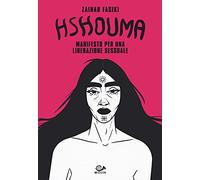 Hshouma. Manifesto per una liberazione sessuale