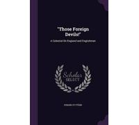 Hsiang-Fu Yüan "Those Foreign Devils" (Copertina rigida)