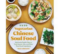 Hsiao-Ching Chou Vegetarian Chinese Soul Food (Tascabile) Chinese Soul Food
