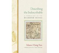 Hsing Yun Describing the Indescribable (Tascabile)