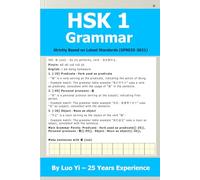 HSK 1 Grammar - All Characters & Vocabulary with Example Sentences and Detailed Grammar Analysis, Based on Latest Standards