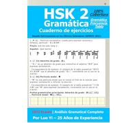 HSK 2 Cuaderno de Prácticas de Gramática : 1072 Frases que Cubren 772 Palabras, 300 Caracteres & 81 Puntos Gramaticales con Tabla de Frecuencia (GF0025-2021)