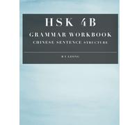 HSK 4B Grammar Workbook: Chinese Sentence Structure