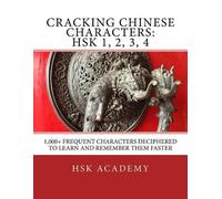 Hsk Academy Cracking Chinese Characters (Tascabile)