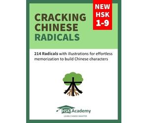 Hsk Academy Cracking Chinese Radicals (Tascabile)