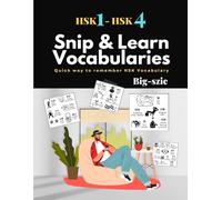 HSK1-HSK4 Snip & Learn Vocabulary Cards (Big-Size): Learn Chinese Mandarin HSK 1 - HSK 4 Vocabularies Quickly