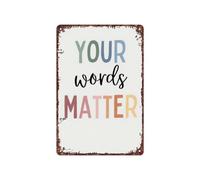 HSMXNEONJB Your Words Matter Tin Plaque Novelty 12x8 Inch