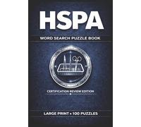 HSPA Word Search Book: Large Print Puzzle Collection with 100 Puzzles and 2000 Unique Words on HSPA Exam Topics, Decontamination Workflow, and Sterilization Monitoring