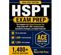 HSPT Exam Prep 2026-2027: The Complete High School Placement Test Study Guide with 1,400+ Practice Exams, Quantitative Strategies, and Digital Flashcards