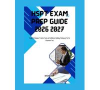 HSPT EXAM PREP GUIDE 2026-2027: Proven Strategies and Expert Tips to Master the Placement Test, Build Confidence, and Achieve Top Scores