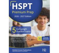 HSPT Premium Prep 2026-2027: Prep Book With 5 Practice Exams, Over 1,900 Practice Questions, Study Guide, Online Resources, and Expert Strategies For the High School Placement Test