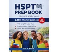 HSPT PREP BOOK 2026-2027: Complete Study Guide with 2,000 Practice Questions, Answer Explanations, and Test-Taking Strategies