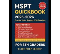HSPT QuickBook: Practice Tests & Strategy: 1750 Practice Questions, Full-Length Practice Tests Answer Explanations, Timing & Pacing Strategies