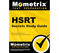 HSRT Secrets Study Guide: HSRT Test Prep and Review for the Health Sciences Reasoning Test